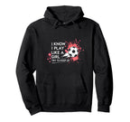 I Know I Play Like Try To Keep Up Hoodie - Fun Novelty Design for Adults