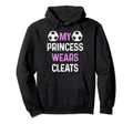 Soccer Mom My Princess Wears Cleats Funny Hoodie - Novelty Apparel Unisex