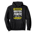 Funny Warning Soccer Mom Will Yell Hoodie - Graphic Print for Adults