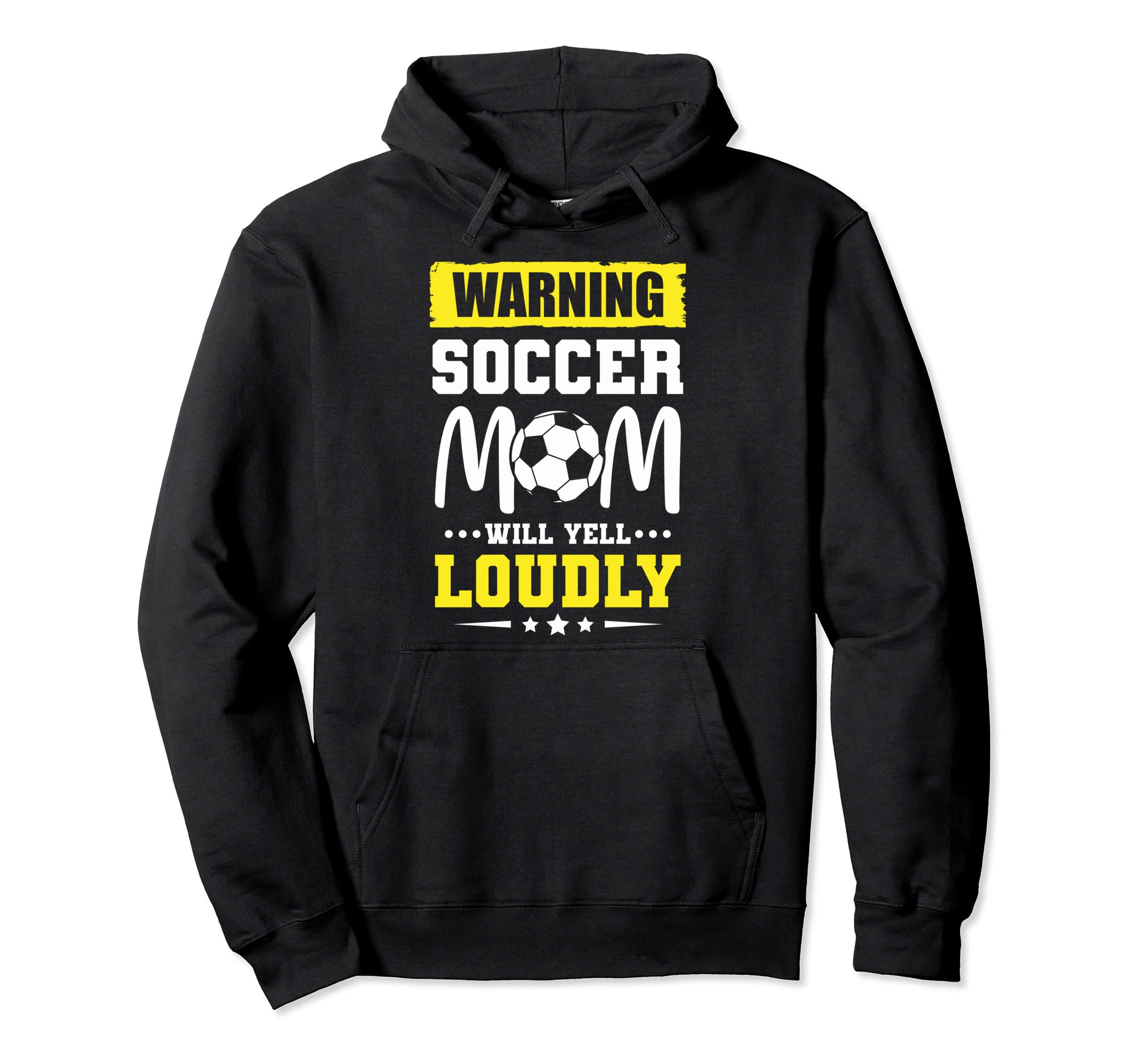 Funny Warning Soccer Mom Will Yell Hoodie - Graphic Print for Adults