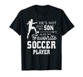 Favorite Soccer Player Son Family T-Shirt - Fun Novelty Design Men Women