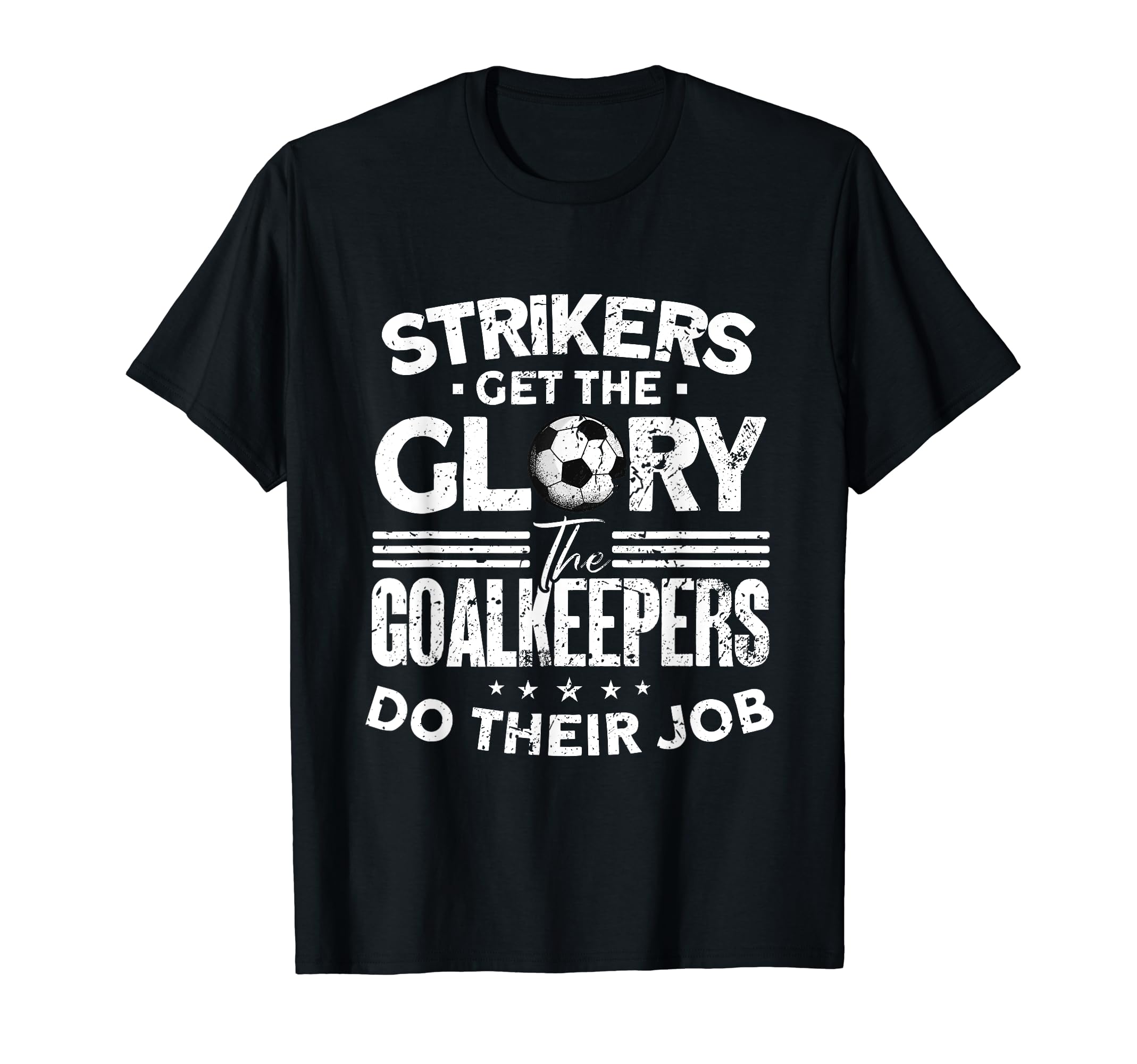 Soccer Goalkeeper Soccer Player Funny T-Shirt - Trendy Graphic Men Women