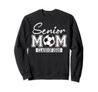 Senior Mom Class 2026 Soccer Mom Sweatshirt - Novelty Apparel for Adults