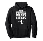 Best Soccer Princess Wears Cleats Hoodie - Aesthetic Graphic Unisex