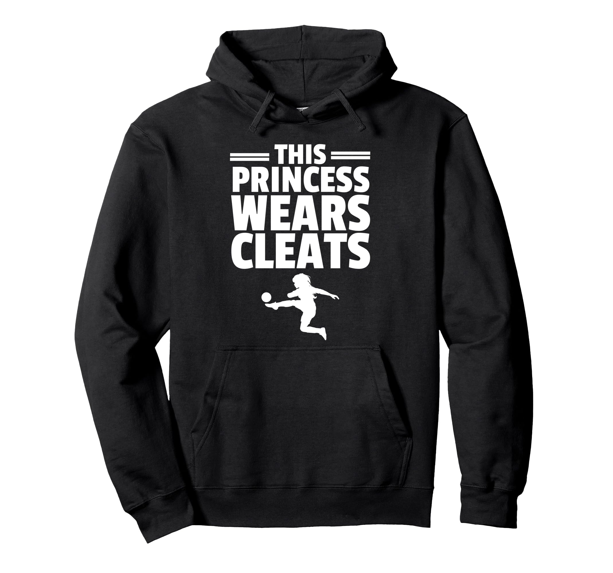 Best Soccer Princess Wears Cleats Hoodie - Aesthetic Graphic Unisex