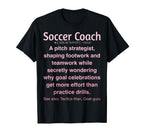 Funny Soccer Coach T-Shirt - Unique Graphic Unisex