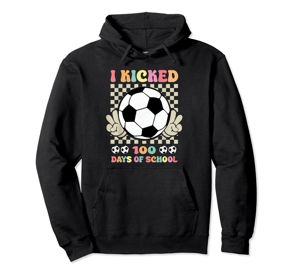 I Kicked 100 Days School Soccer Groovy Hoodie - Casual Everyday Wear Unisex