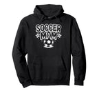 Soccer Mom Soccer Mommy Soccer Mother Hoodie - Unique Graphic for Adults