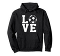 Love Soccer I Love Soccer Sport Player Hoodie - Minimalist Print Unisex