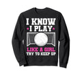 Soccer Moms Soccer I Know I Play Like Sweatshirt - Custom Art Print Unisex