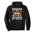Soccer And Basketball Mom Funny Hoodie - Custom Art Print for Adults