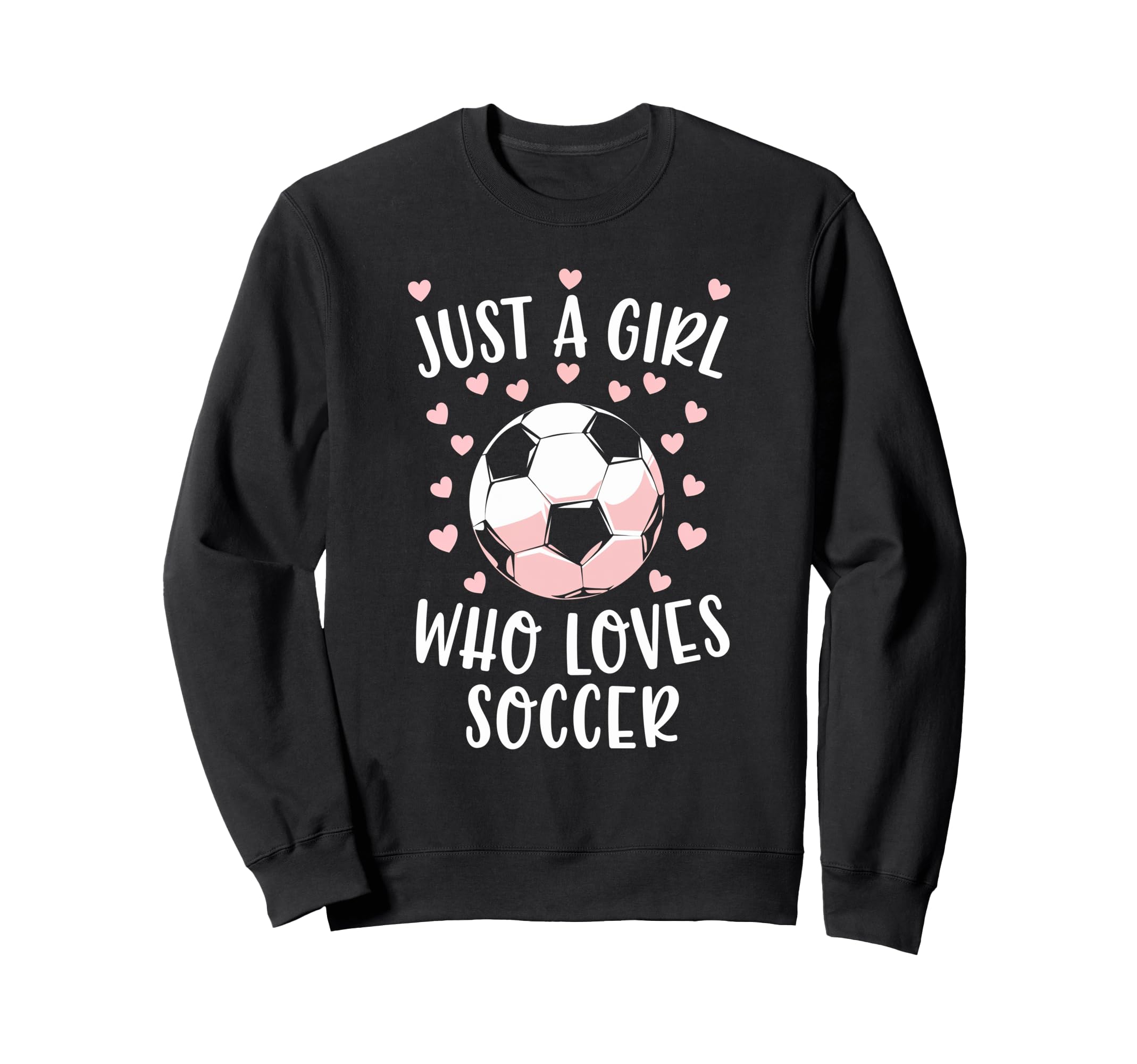 Just Soccer Love Soccer Player Fan Sweatshirt - Minimalist Print for Adults