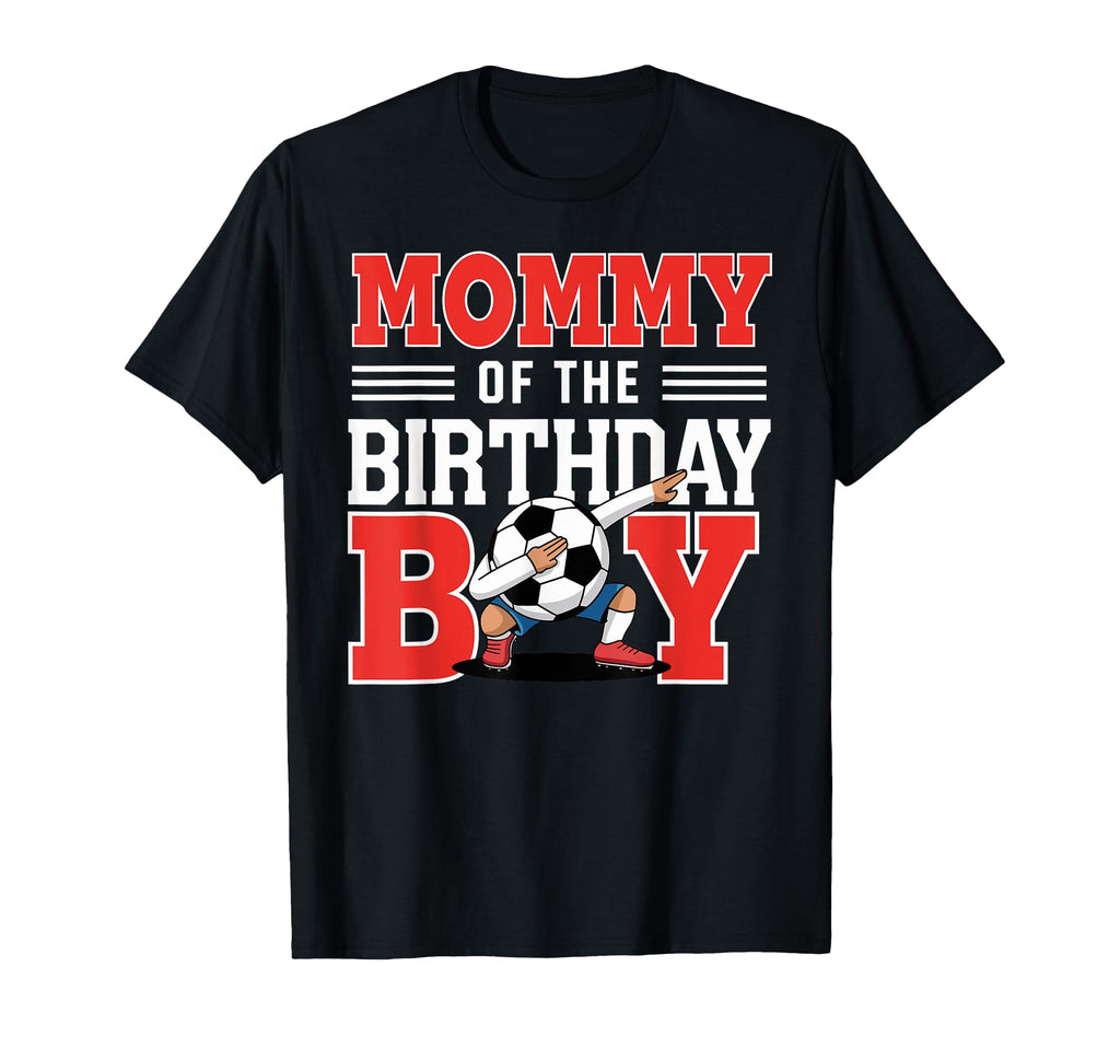 Mommy Birthday Soccer Dab Mom Birthday T-Shirt - Unique Graphic Unisex