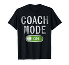 Coach Gifts Coach Mode Funny T-Shirt - Minimalist Print for Adults