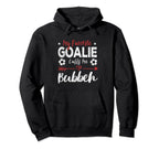 My Favorite Goalie Calls Me Bubbeh Hoodie - Casual Everyday Wear Men Women