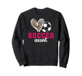 Soccer Aunt Heart Aunt Soccer Player Sweatshirt - Streetwear Style Unisex