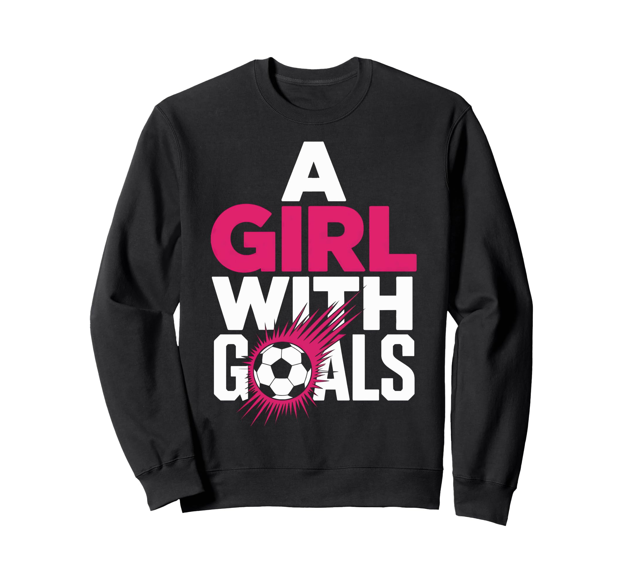 Goals Motivated Soccer Players Sweatshirt - Fun Novelty Design for Adults