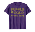 Purple Gold Game Time Game Day Vibes Only T-Shirt - Custom Art Print Unisex