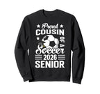 Proud Cousin Soccer Senior Sweatshirt - Casual Everyday Wear for Adults
