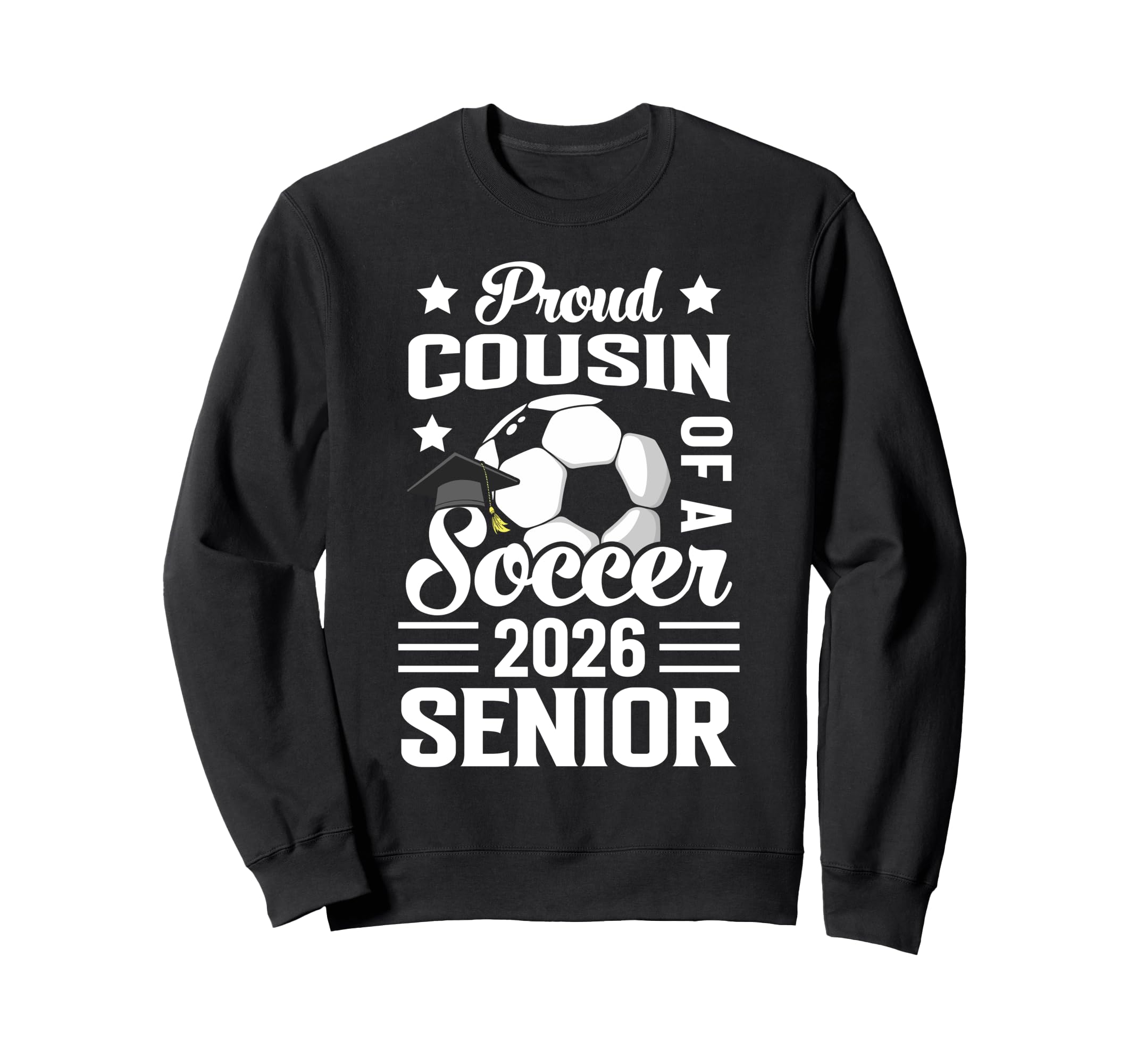 Proud Cousin Soccer Senior Sweatshirt - Casual Everyday Wear for Adults