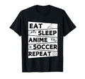 Funny Eat Sleep Anime Soccer Repeat T-Shirt - Graphic Print for Adults