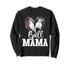 Ball Mama Baseball Soccer Mom Mothers Day Sweatshirt - Graphic Print Unisex