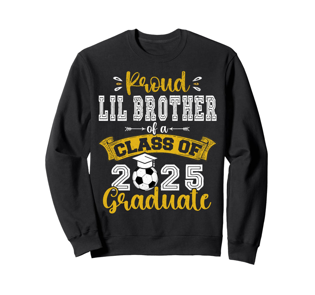 Proud Lil Brother Class 2025 Graduate Sweatshirt - Streetwear Style Unisex