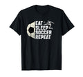 Eat Sleep Soccer Repeat T-Shirt - Minimalist Print Unisex