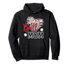 Ball Mom Soccer Baseball Mom Baseball Hoodie - Trendy Graphic for Adults