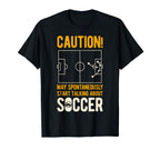 Caution May Spontaneously Start T-Shirt - Fun Novelty Design Unisex