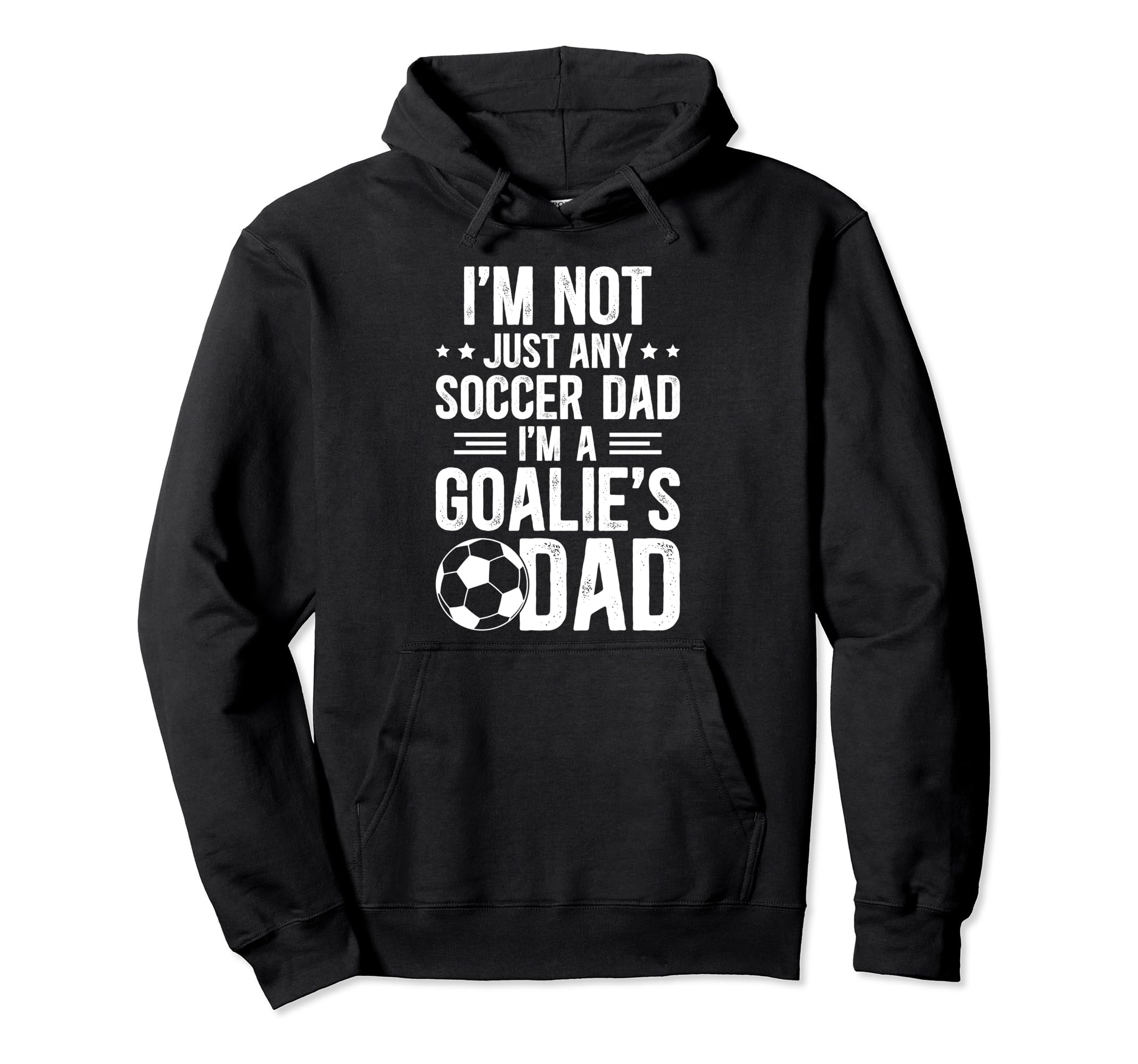 Im Soccer Goalie Dad Soccer Hoodie - Aesthetic Graphic Men Women