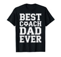 Best Coach Dad Ever Soccer Funny T-Shirt - Minimalist Print Unisex