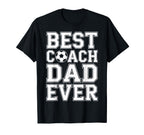 Best Coach Dad Ever Soccer Funny T-Shirt - Minimalist Print Unisex