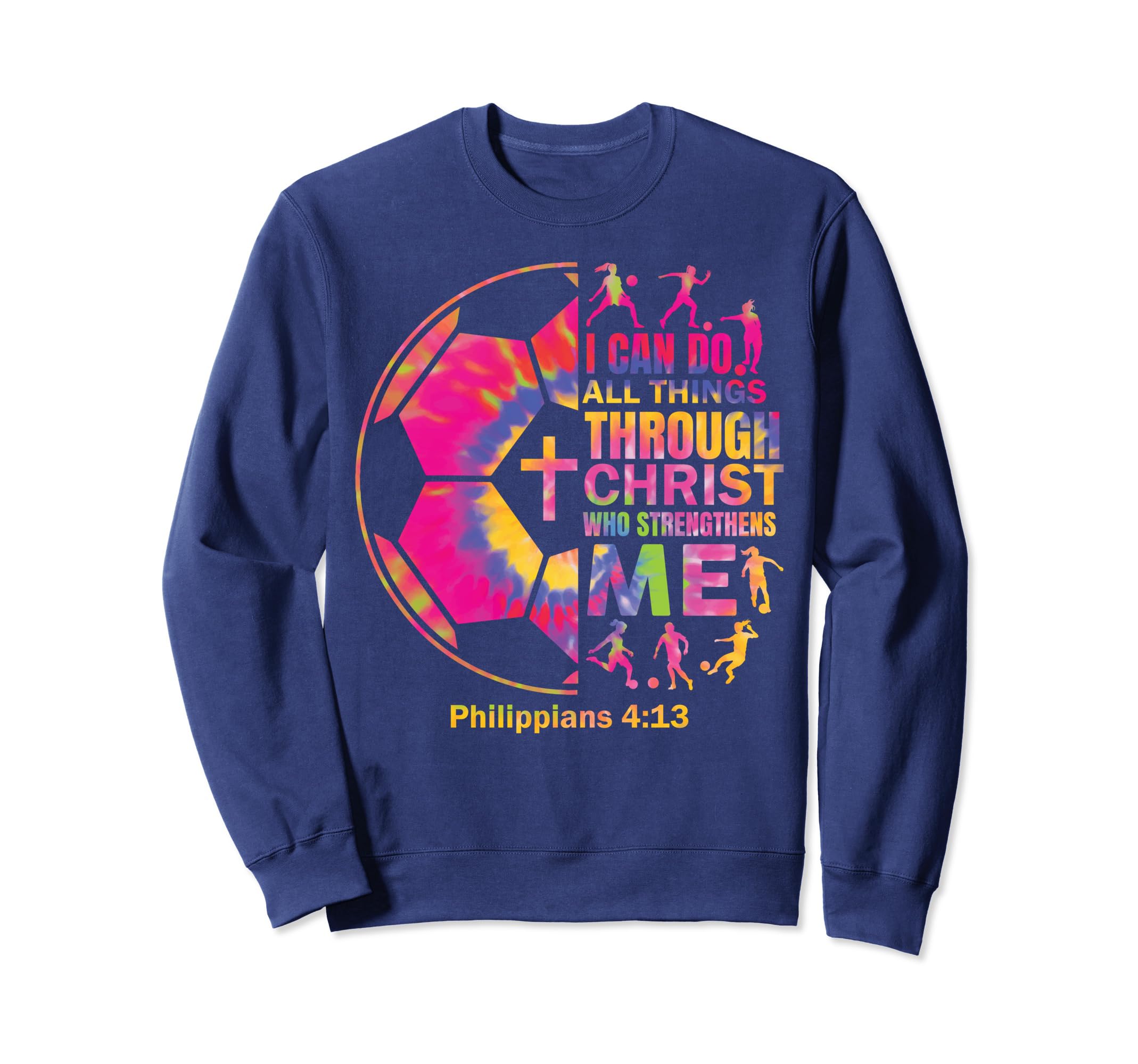 Soccer Teen Christian Christ Tie Dye Sweatshirt - Aesthetic Graphic Unisex