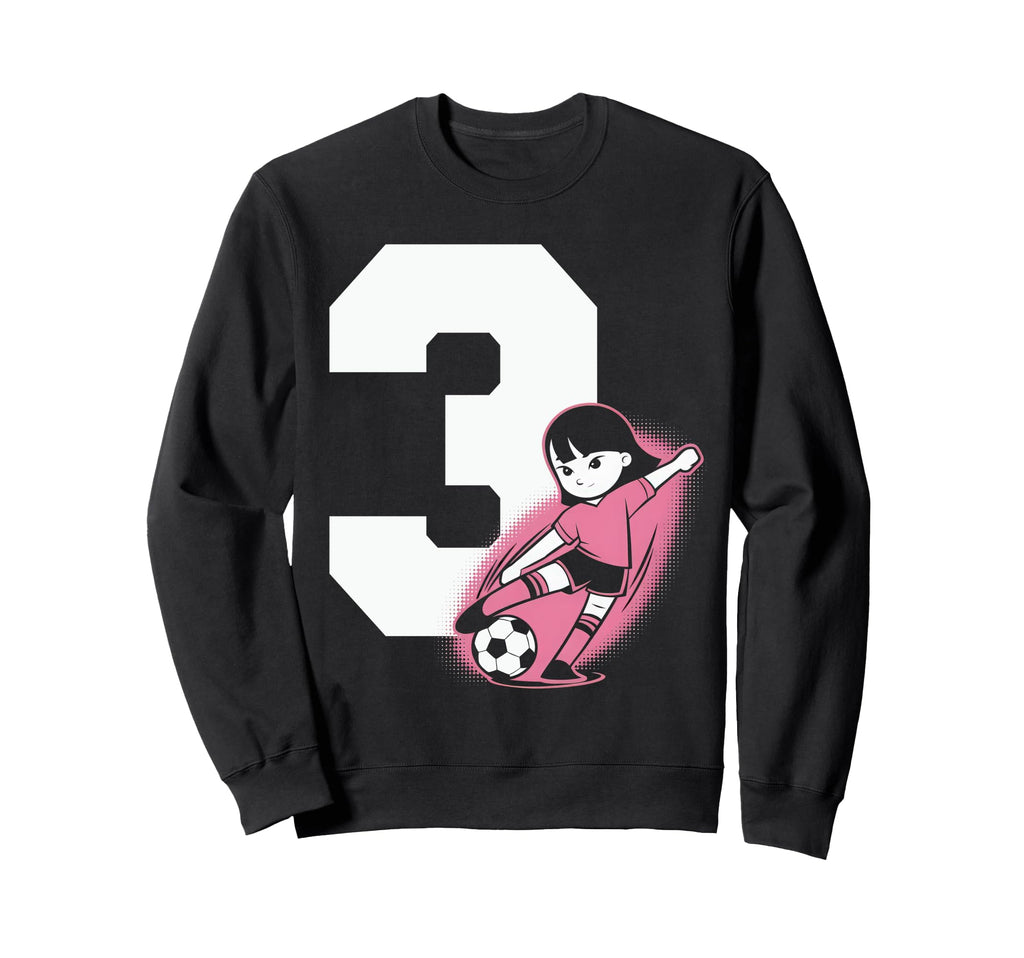 3 Soccer Birthday Gift Soccer Fan Sweatshirt - Novelty Apparel for Adults