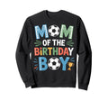 Soccer Birthday Mom Life Footy Family Sweatshirt - Minimalist Print Unisex