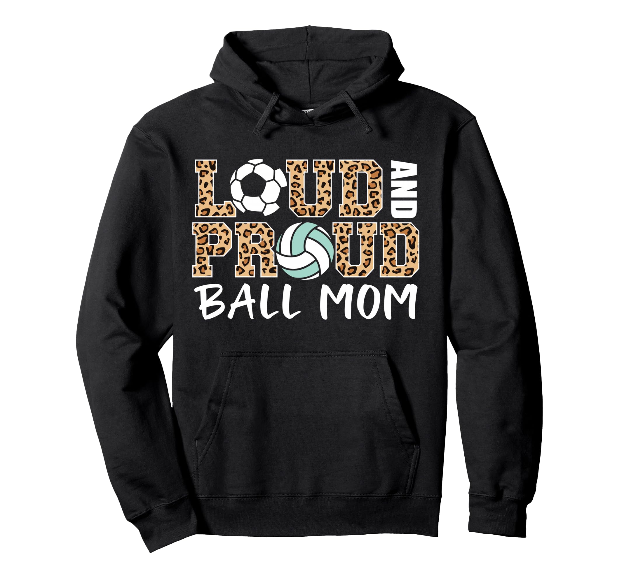 Loud And Proud Ball Mom Leopard Soccer Hoodie - Minimalist Print Men Women