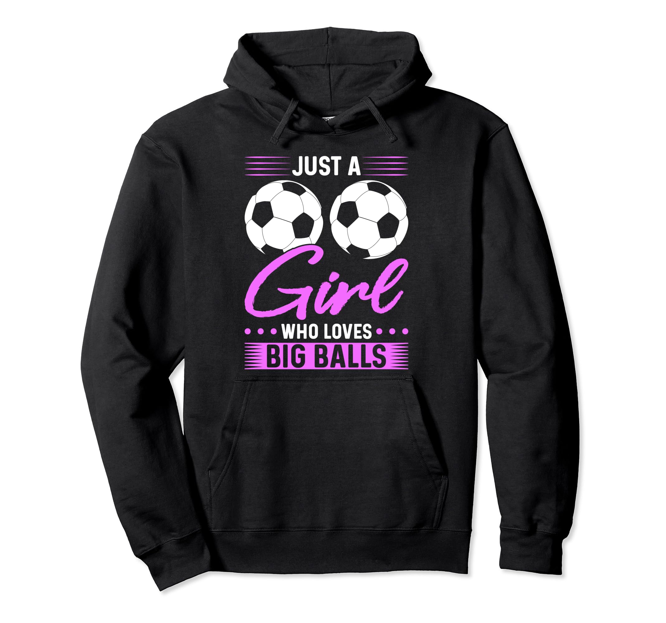 Just Who Loves Big Balls Soccer Hoodie - Casual Everyday Wear for Adults