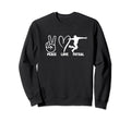 Peace Love Futsal Funny Futsal Sweatshirt - Casual Everyday Wear Unisex