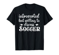 Introverted But Willing To Discuss T-Shirt - Aesthetic Graphic Unisex