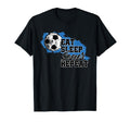 Soccer Funny Eat Sleep Soccer Repeat T-Shirt - Custom Art Print Unisex