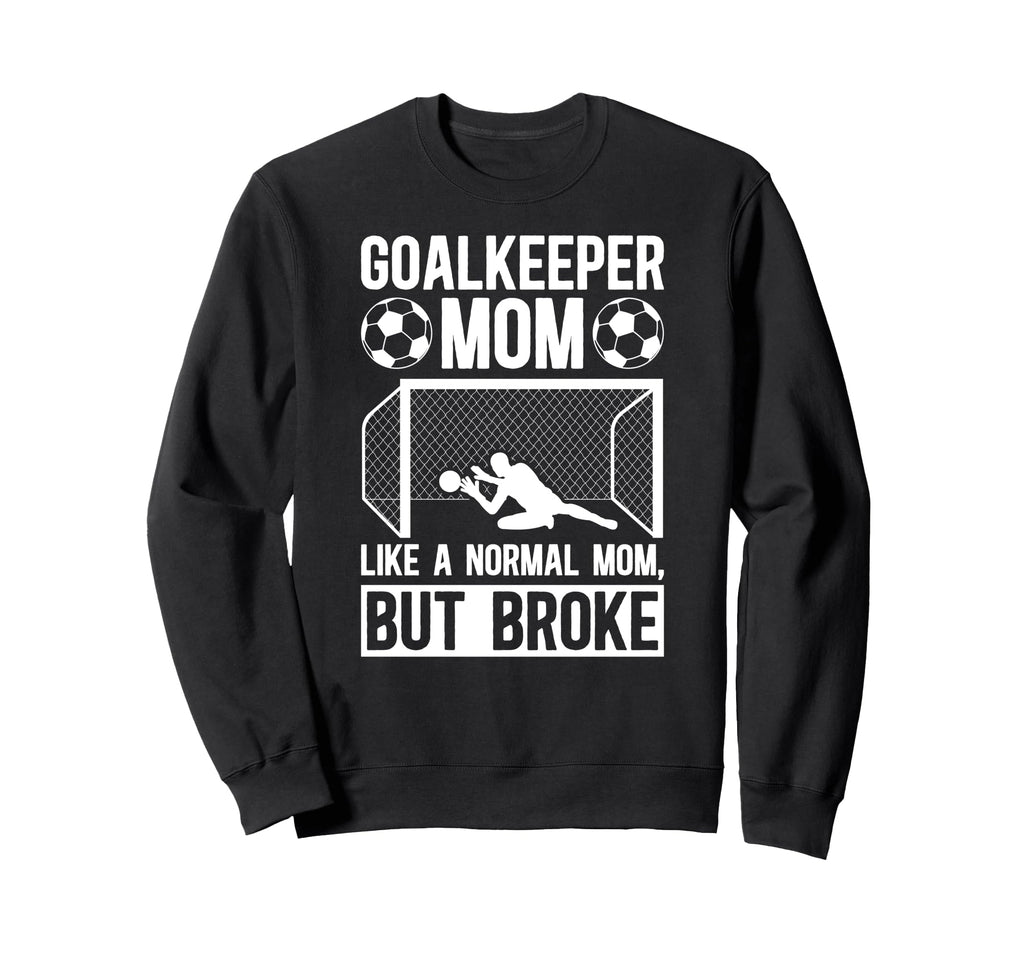 Soccer Goalkeeper Mom Definition Mom Sweatshirt - Streetwear Style Unisex
