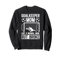 Soccer Goalkeeper Mom Definition Mom Sweatshirt - Streetwear Style Unisex