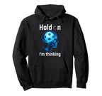 Soccer Player Hold Im Thinking Head Skull Hoodie - Streetwear Style Unisex