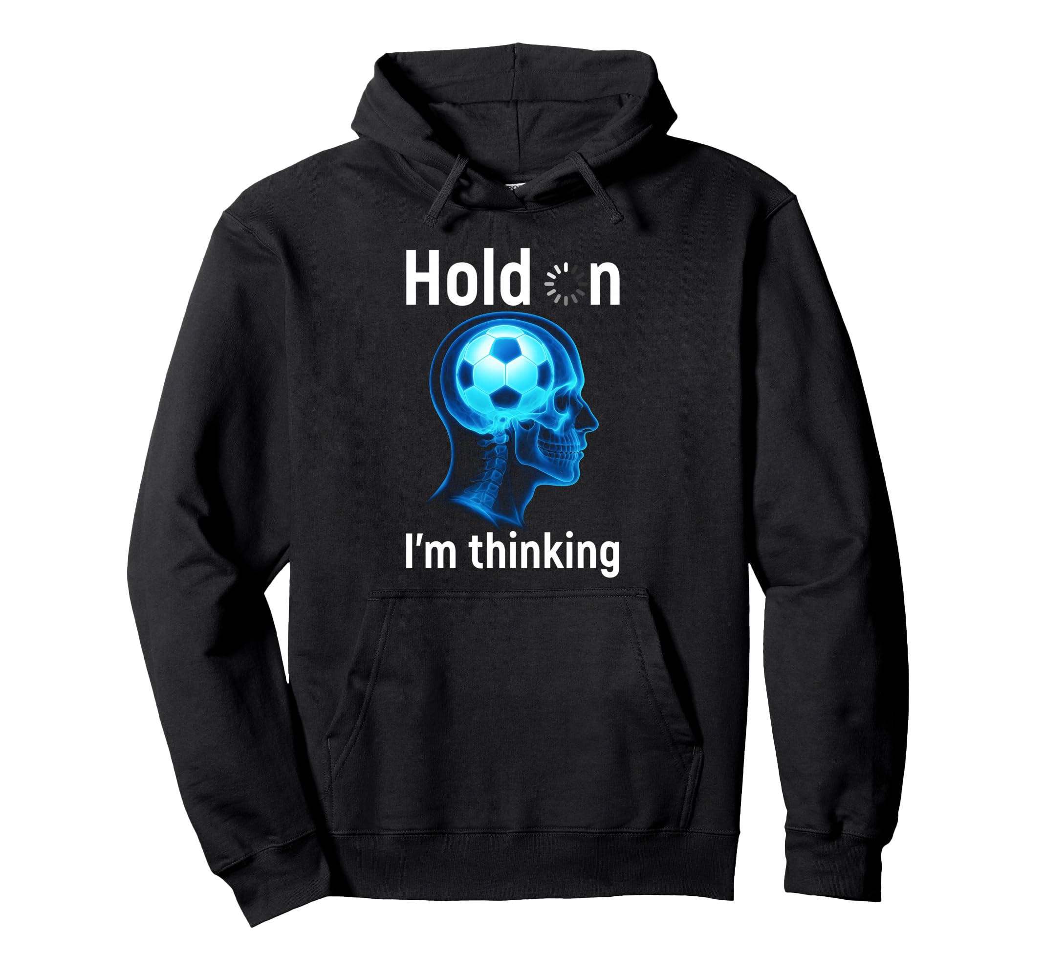 Soccer Player Hold Im Thinking Head Skull Hoodie - Streetwear Style Unisex