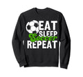 Eat Sleep Soccer Repeat Funny Soccer Sweatshirt - Trendy Graphic Unisex