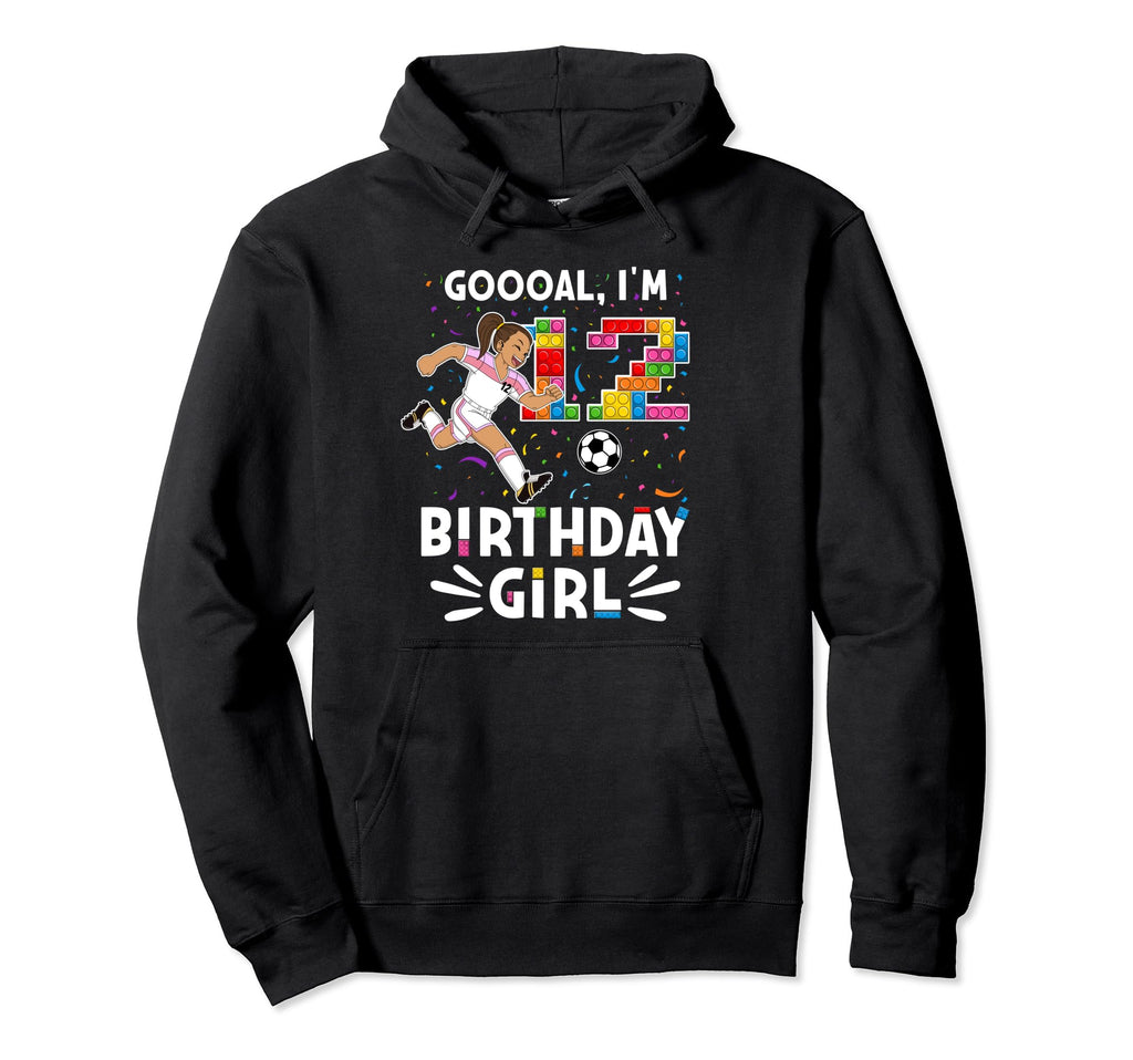 Goooal Im 12 I Building Blocks I 12Th Hoodie - Novelty Apparel Unisex