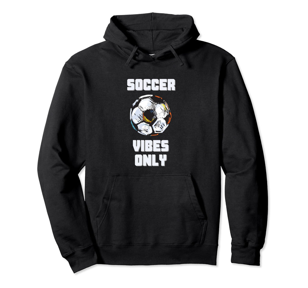 Soccer Vibes Only Football Goal Hoodie - Casual Everyday Wear for Adults