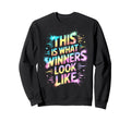 This Is What Winners Like Spirit Sweatshirt - Trendy Graphic for Adults