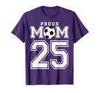 Number 25 Custom Proud Soccer Futbol T-Shirt - Novelty Apparel Men Women